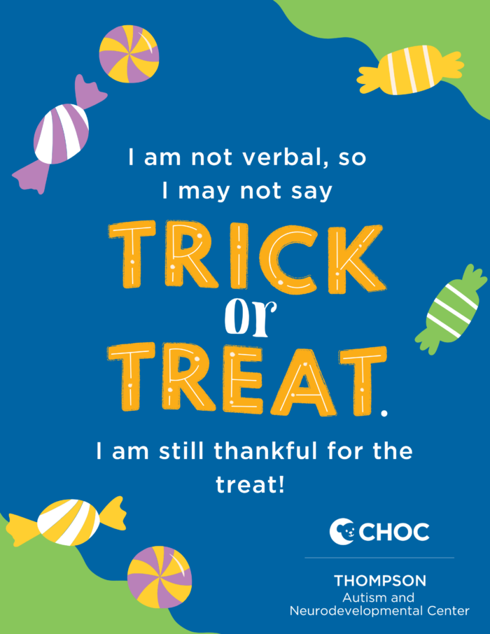 Halloween-themed sign that says "I am not verbal, so I may not say trick or treat, but I am still thankful for the treat!"